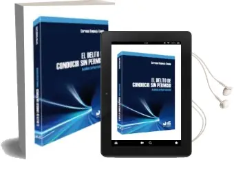 Descargar AudioLibro El Delito de Conducir sin Permiso de Carmen Requejo Conde año 2013