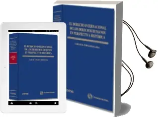Descargar AudioLibro El Derecho Internacional de los Derechos Humanos en Perspectiva h Istórica de Carlos Fernandez Liesa año 2013