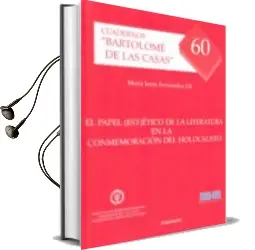 Descargar AudioLibro El Papel (Est)Etico de la Literatura en la Conmemoracion del Holo Causto de Maria Jesus Fernandez Gil año 2013