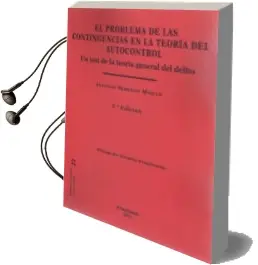 Descargar AudioLibro El Problema de las Contingencias en la Teoria del Autocontrol de Alfonso Serrano Maillo año 2013