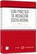 AudioLibro Guía Práctica de Mediación Sociolaboral de Laurentino Javier Dueñas Herrero
