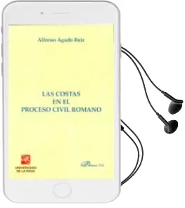 Descargar AudioLibro Las Costas en el Proceso Civil Romano de Alfonso Agudo Ruiz año 2013