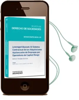 Descargar AudioLibro Leveraged Buyouts: El Sistema Contractual de las Adquisiciones ap Alancadas de Empresas por Operadores de Capital de Riesgo de Antonio Serrano Acitores año 2013
