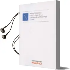 Descargar AudioLibro Normativa Básica Consolidada de la Comunidad Autónoma de Galicia de Varios Autores año 2013