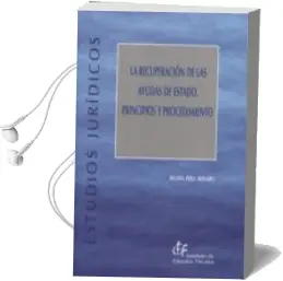 Descargar AudioLibro Recuperación de las Ayudas de Estado. Principios y Procedimiento de Begoña Perez Bernabeu año 2013