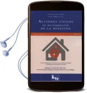 Descargar AudioLibro Acciones Civiles de Recuperacion de la Posesion de Jose Maria Casasola Diaz año 2013
