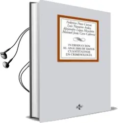 Descargar AudioLibro Introduccion al Analisis de Datos Cuantitativos en Criminologia de Federico Pozo año 2013