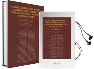 Descargar AudioLibro Ley de la Jurisdiccion Social. Estudio Tecnico-Juridico y Sistema Tico de la ley 36/2011, de 10 de Octubre de Varios Autores año 2013
