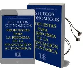 Descargar AudioLibro Revista del Instituto de Estudios Economicos. Monografico: Propue Stas para la Reforma de la Financiacion Autonomica de Varios Autores año 2013