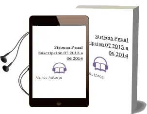 Descargar AudioLibro Sistema Penal - Suscripcion 07-2013 a 06-2014 de Varios Autores año 2013