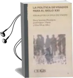 Descargar AudioLibro La Politica de Visados para el Siglo xxi de Varios Autores año 2013