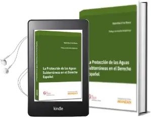 Descargar AudioLibro La Protección de las Aguas Subterraneas en el Derecho Español de Valentina Erice Baeza año 2013