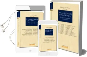 Descargar AudioLibro Derechos del Trabajador y Libertad de Empresa de Joaquin Garcia Murcia año 2013