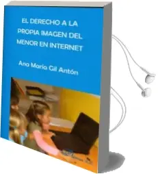 Descargar AudioLibro El Derecho a la Propia Imagen del Menor en Internet de Ana Maria Gil Anton año 2013