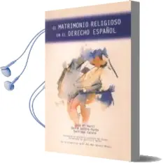 Descargar AudioLibro El Matrimonio Religioso en el Derecho Español de Jose Mª Marti año 2013