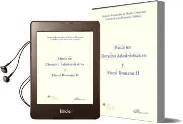 Descargar AudioLibro Hacia un Derecho Administrativo y Fiscal Romano de Antonio Fernandez De Bujan año 2013