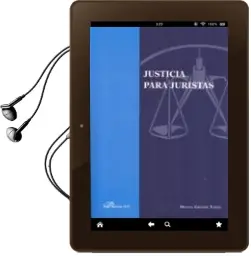 Descargar AudioLibro Justicia para Juristas de Miguel Grande Yañez año 2013