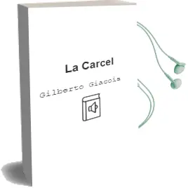Descargar AudioLibro La Carcel de Gilberto Giacoia año 2013