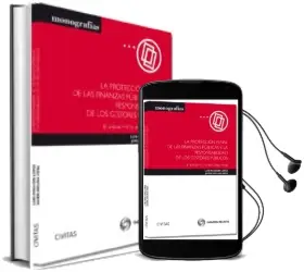 Descargar AudioLibro La Protección Penal de las Finanzas Públicas y la Responsabilidad de los Ggestores Públicos de Luis Mochon Lopez año 2013
