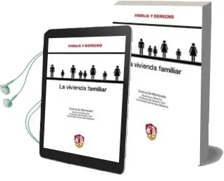 Descargar AudioLibro La Vivienda Familiar de Cristina Gil Membrado año 2013