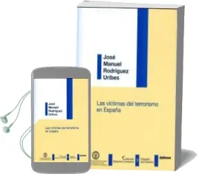 Descargar AudioLibro Las Victimas del Terrorismo en España de Jose Manuel Rodriguez Uribes año 2013