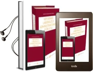 Descargar AudioLibro Reformas Laborales y Administrativas Públicas de Maria De Sande Perez Bedmar año 2013