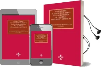 Descargar AudioLibro Comentarios al Convenio de Berna para la Protección de las Obras Literarias y Artísticas de Varios Autores año 2013