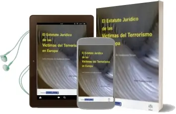 Descargar AudioLibro El Estatuto Juridico de las Victimas del Terrorismo en Europa de Carlos Fernandez De Casadevante año 2013