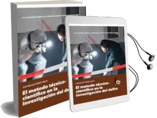 Descargar AudioLibro El Metodo Técnico-Científico en la Investigación del Delito de Jose Manuel Ferro Veiga año 2013