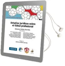 Descargar AudioLibro Estudios Juridicos Sobre el Futbol Profesional de Antonio Millan Garrido año 2013