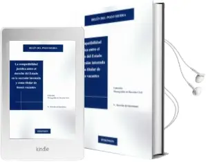 Descargar AudioLibro La Compatibilidad Juridica Entre el Derecho del Estado en la Suce Sion Intestada y Como Titular de Bienes Vacantes de Belen Del Pozo Sierra año 2013