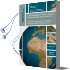 Descargar AudioLibro La Gobernanza de los Mares y Océanos Nuevas Realidades, Nuevos de Safíos/ a Governaçao dos Mares e Oceanos Novas Realidades, Novos Desafios de Jorge Pueyo Losa año 2013