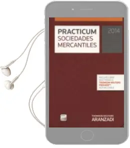 Descargar AudioLibro Prácticum Sociedades Mercantiles 2014 de Aranzadi año 2013