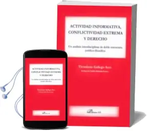 Descargar AudioLibro Actividad Informativa, Conflictividad Extrema y Derecho de Victoriano Gallego Arce año 2013