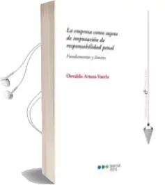 Descargar AudioLibro La Empresa Como Sujeto de Imputacion de Responsabilidad Penal de Osvaldo Artaza Varela año 2013