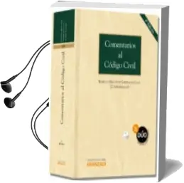 Descargar AudioLibro Comentarios al Codigo Civil (4ª Ed.) de Rodrigo Bercovitz año 2013