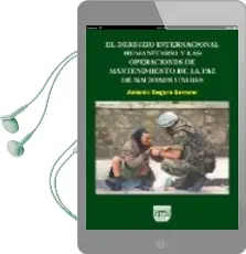 Descargar AudioLibro Derecho Internacional Humanitario y la Operacion de paz de Antonio Segura Serrano año 2013