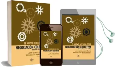 Descargar AudioLibro El Nuevo Derecho de la Negociacion Colectiva: Actualizado Tras la ley 3/2012 de Juan Gorelli Hernandez año 2013
