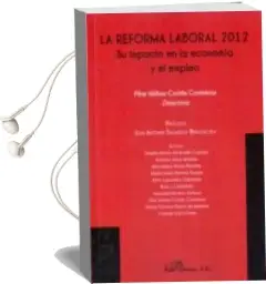 Descargar AudioLibro La Reforma Laboral 2012 de Pilar Nuñez Cortes Contreras año 2013