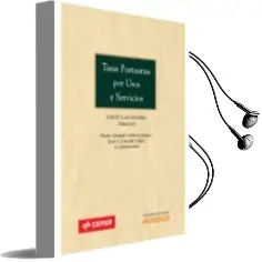 Descargar AudioLibro Tasas Portuarias por Usos y Servicios de Jose M Lago Montero año 2013