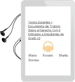 Descargar AudioLibro Textos Docentes y Documentos de Trabajo Sobre el Derecho Civil. d Estinados a Estudiantes de Grado (Cd) de Maria Rosario Martin Briceño año 2013