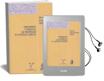 Descargar AudioLibro Urbanismo y Derecho de Propiedad en Estados Unidos de Marta Lora Tamayo Vallve año 2013