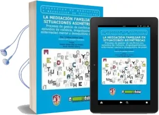 Descargar AudioLibro La Mediacion Familiar en Situaciones Asimetricas de Cristina Merino Ortiz año 2013
