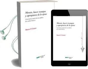Descargar AudioLibro Mentir, Hacer Trampas y Apropiarse de lo Ajeno de Stuart P. Green año 2013