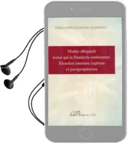 Descargar AudioLibro Modus Allegandi Textus qui in Pandectis Continentur. Elenchus omn ium Capitum et Paragraphorum de Fernando Reinoso Barbero año 2013