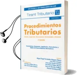 Descargar AudioLibro Procedimientos Tributarios. Gestion, Inspeccion, Recaudacion, san Cionador y Revision (3ª ed) de Varios Autores año 2013
