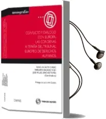 Descargar AudioLibro Conflicto y Dialogo con Europa. las Condenas a España del Tribuna l Europeo de Derechos Humanos de Rafael Alcacer Guirao año 2013