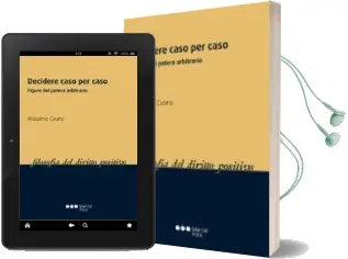 Descargar AudioLibro Decidere Caso per Caso: Figure del Potere Arbitrario de Massimo Cuono año 2013