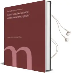 Descargar AudioLibro Democracia Electoral: Comunicacion y Poder de Leyre Burguera Ameave año 2013