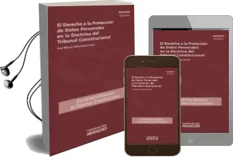 Descargar AudioLibro El Derecho a la Proteccion de Datos Personales en la Doctrina del Tribunal Constitucional de Jose Miguel Hernandez Lopez año 2013